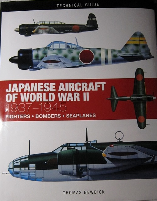 Japanese Aircraft Of World War Ii 1937 1945 Fighters Bombers Seaplanes Technical Guide